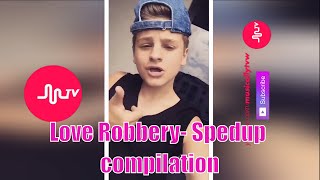 [Musical.ly Tv] Love Robbery by Kalin and Myles -Sped Up-The Best of Musical.ly compilation