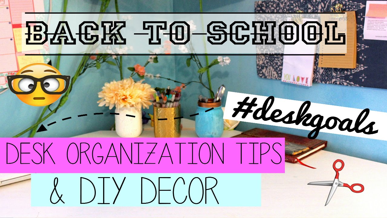 Back to School: DIY Desk Decor & Organization Tips | Mayllie