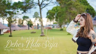 Download lagu DEHERNDU SAJA | SISKA JORANK mp3