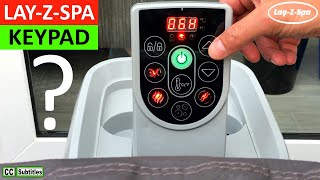 How to use Keypad on LAY-Z-SPA - Bestway LAY-Z-SPA Keypad Overview