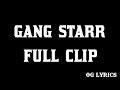 Gang Starr Full Clip Lyrics