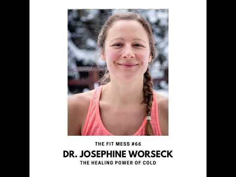 66. What is Cold Therapy with Dr. Josephine Worseck