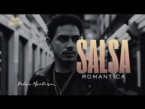 Dulce Mentira — Salsa Romántica Suave | Café Bohemia (Álbum Completo)