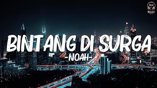 Download lagu Bintang di Surga - NOAH || Lirik mp3 Download lagu Bintang di Surga - NOAH || Lirik mp3