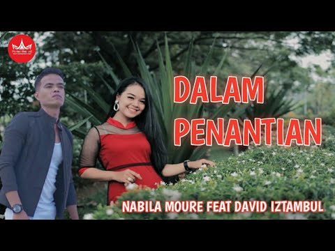 David Iztambul Feat Nabila Moure Dalam Panantian