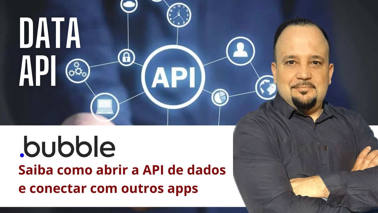 Como abrir a API de dados do Bubble para conectar outros aplicativos - Bubble.io