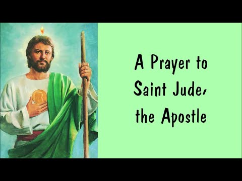 A PRAYER to SAINT JUDE, the Apostle | Strong Yet Light