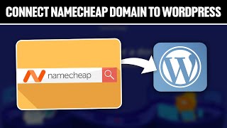 How To Connect Namecheap Domain To WordPress 2024! (Full Tutorial)