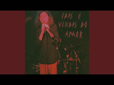 Idas e Vindas do Amor