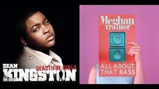 All About That Bass X Beautiful Girls
