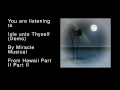 14 Isle Unto Thyself Demo Hawaii Part II Part II