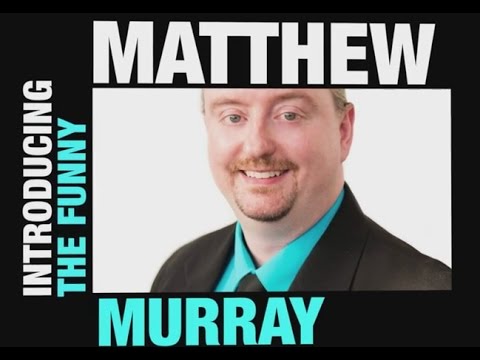 Comedian Matthew Murray
