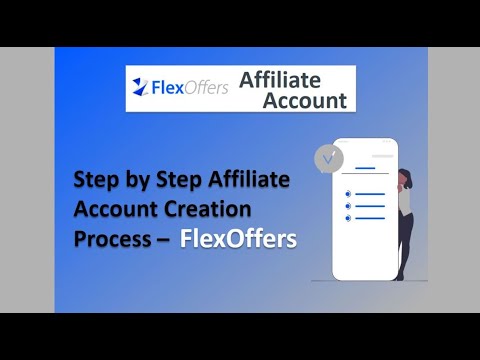 How To Create FlexOffers Affiliate Account [2024] - YouTube