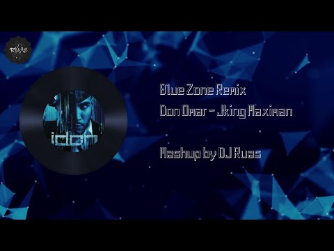 Blue Zone (Remix Oficial 2025) @OficialDonOmar ft. @jkingmaximela