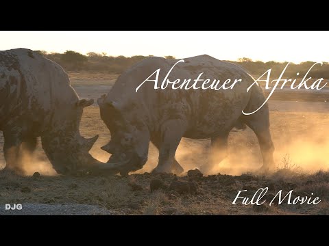 Abenteuer Afrika - Full Movie | Botswana | Südafrika | Kruger | Kalahari | Okawango | Victoria Falls