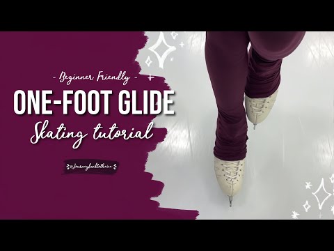 HOW TO DO A ONE-FOOT GLIDE⛸ | BEGINNER FRIENDLY!