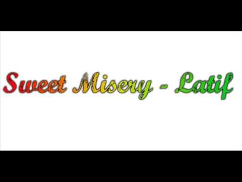 Sweet Misery - Latif