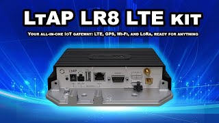 LtAP LR8 LTE Kit | Rugged IoT Gateway with LoRa, GPS & LTE