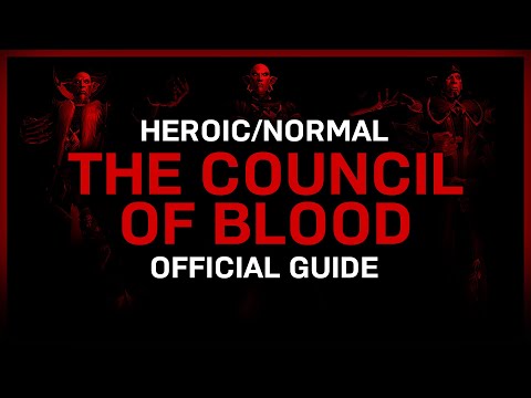 The Council of Blood - Heroic/Normal - Official Guide - Castle Nathria