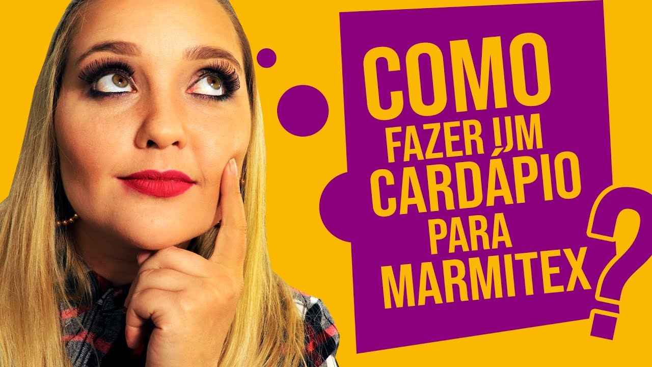 Dicas de como montar cardápio para MARMITEX!