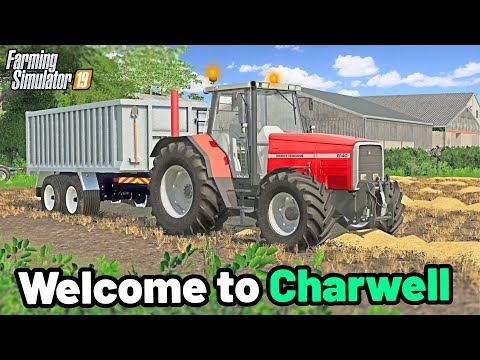 Welcome to Charwell - Farming Simulator 19 - Episode 1