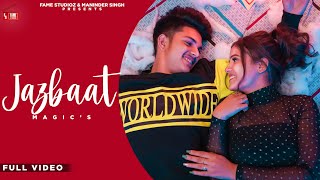 Magic - Jazbaat(Official Video)Manish & Pooja|New Punjabi
