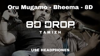 Oru Mugamo  8D - Bheema - Harris Jayaraj (8D DROP TAMIZH)