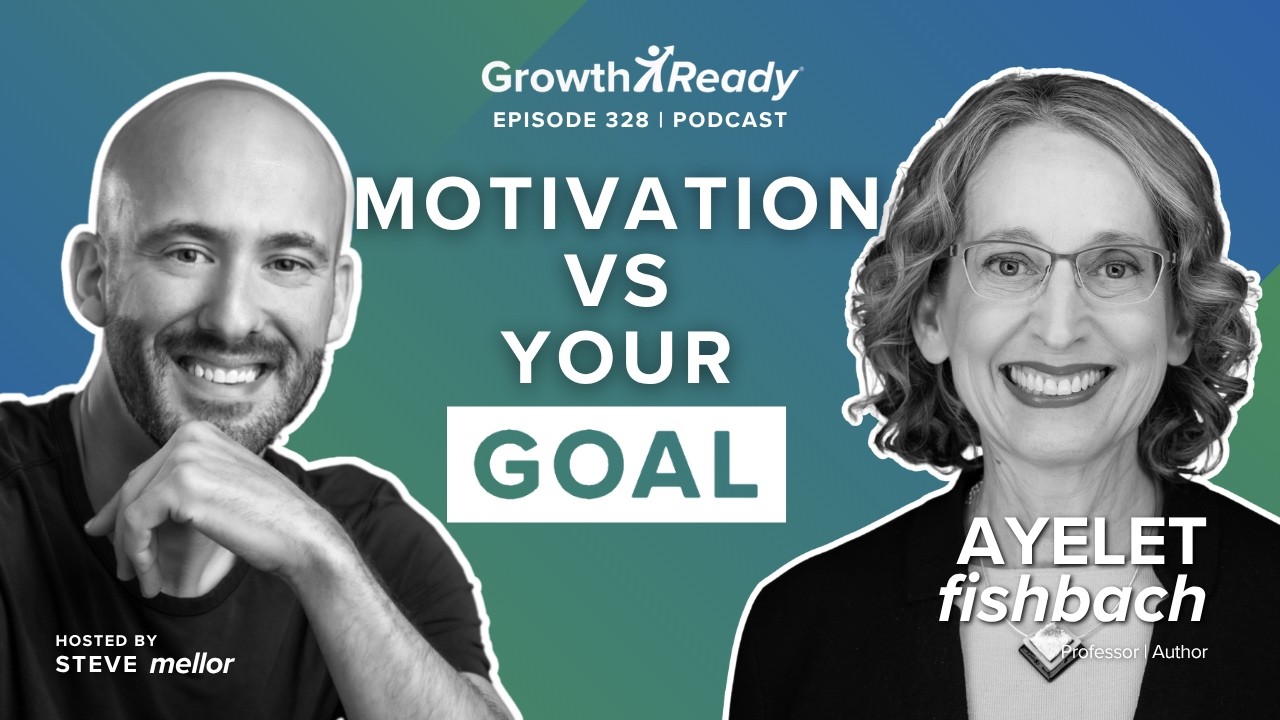 Episode 328: When Motivation Doesn't Match The Goal w/ Ayelet Fishbach