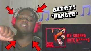 21 Savage &amp; Metro Boomin - &quot;My Choppa Hate N****s&quot; (Official Audio) Reaction!