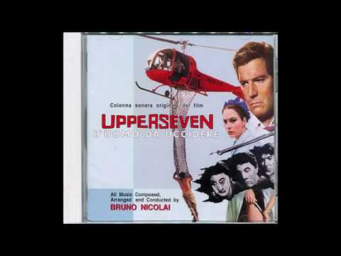 Bruno Nicolai - "UPPERSEVEN, The Man To Kill - Main Titles" [Instrumental Version] (1966).