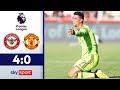 Totalversagen Der Red Devils Brentford Manchester United 4 0 Highlights Premier League