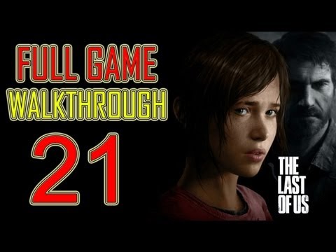 The Last of Us - Gameplay Walkthrough Part 21 Let's play HD PS3 "the last of us Walkthrough Part 1"