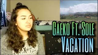 Gaeko(개코) - &quot;Vacation (Feat. SOLE)&quot; MV Reaction