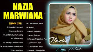 Download lagu Nazia Marwiana Full Album Terbaik 2020 Paling Enak Didengar 15 Enak Didengar Saat Kerja mp3
