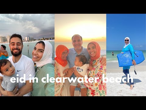 Vlog | Eid in Clearwater Beach Florida with the family | Noha Hamid