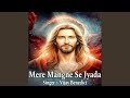Mere Mangne Se Jyada