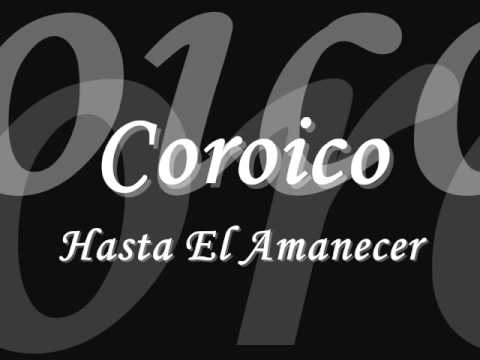 download lagu mp3 mp4 Hasta El Amanecer Letra Coroico, download lagu Hasta El Amanecer Letra Coroico gratis, unduh video klip Hasta El Amanecer Letra Coroico