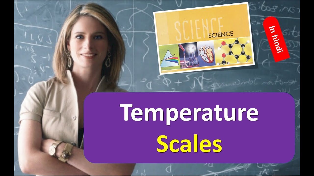 Different Temperature Scales in HINDI