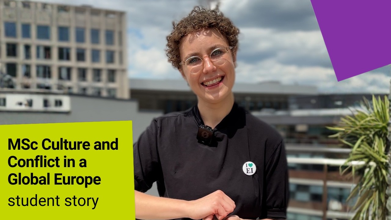 Meet Julia - MSc Culture and Conflict in a Global Europe