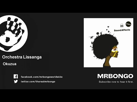 Orchestra Lissanga - Okuzua
