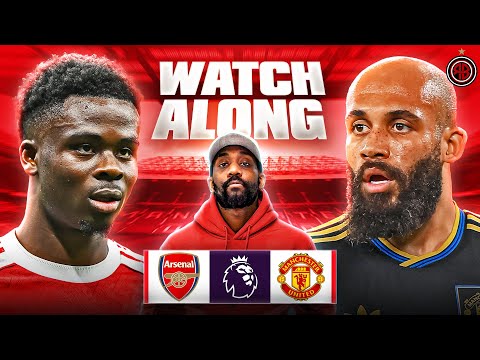 Arsenal vs. Manchester United | LIVE Premier League Watch Along with @RantsReacts