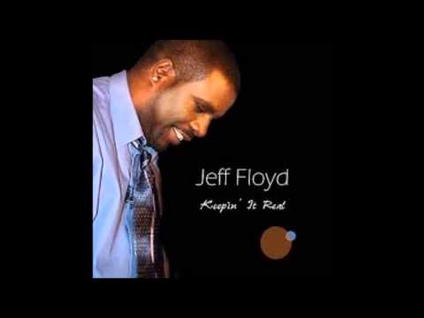 Jeff Floyd- Shake Something Loose