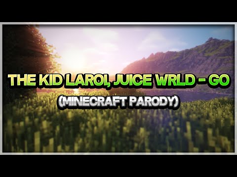 ♫ The Kid LAROI, Juice WRLD - GO (MINECRAFT PARODY) ♫