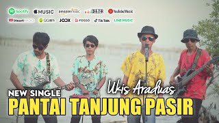 Download lagu Ukis Araduas - Pantai Tanjung Pasir mp3 Download lagu Ukis Araduas - Pantai Tanjung Pasir mp3
