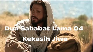 Download lagu Dua Sahabat Lama 04 Kekasih jiwa mp3