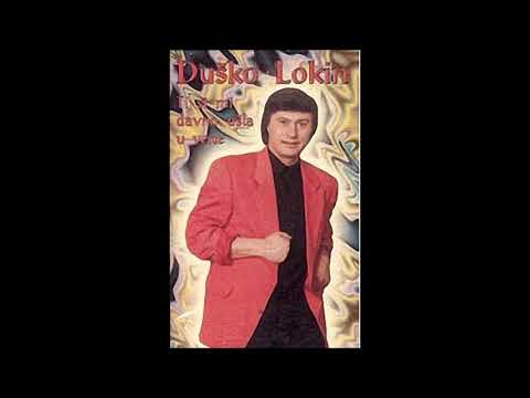 Dusko Lokin  700 dana bolujem mix