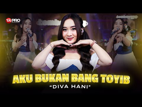 Diva Hani Eh Oh Eh - AKU BUKAN BANG TOYIB | Dangdut Lembayung Music
