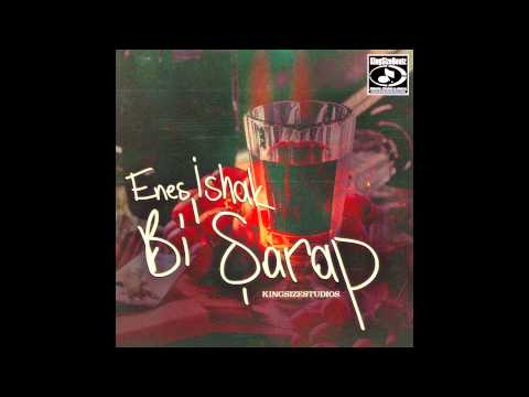 Enes Ishak - Bi Şarap