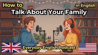 How to Talk About Your Family in English