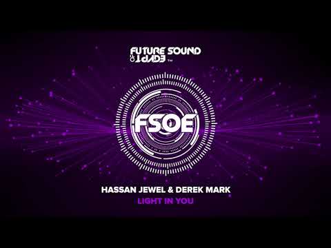 Hassan Jewel & Derek Mark - Light in You